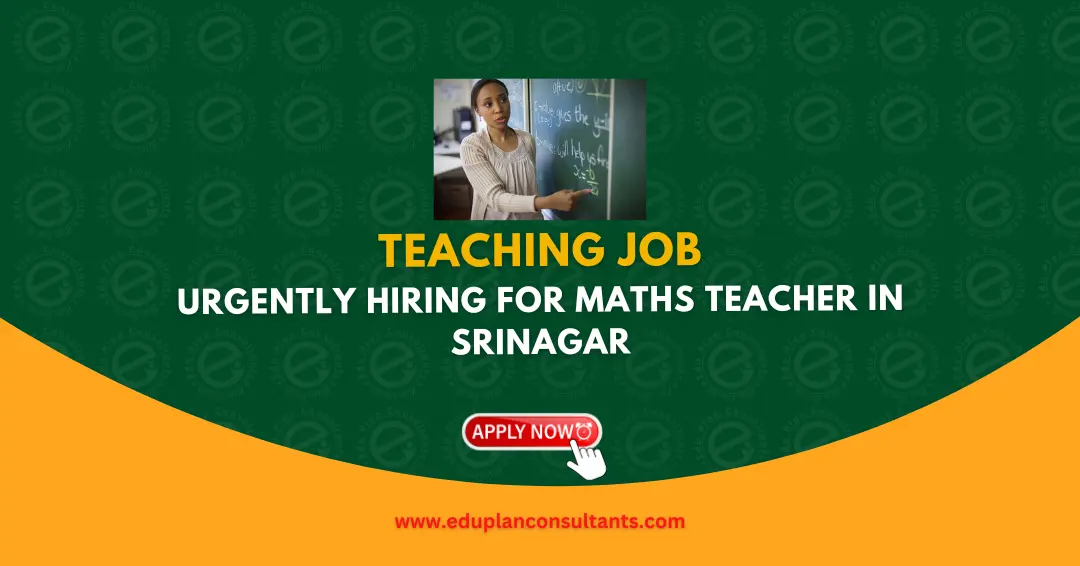 Edu Plan Consultants - Math Teacher Job in Srinagar | Arun Public High School Hiring