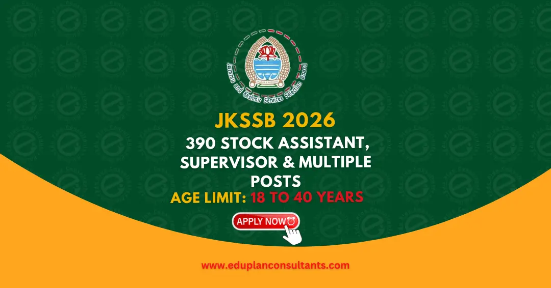 Edu Plan Consultants - JKSSB Recruitment 2026: Apply Online for 390 Stock Assistant, Supervisor & Multiple Posts